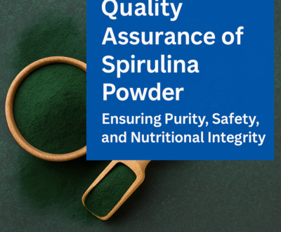 Quality Assurance of Spirulina Powder